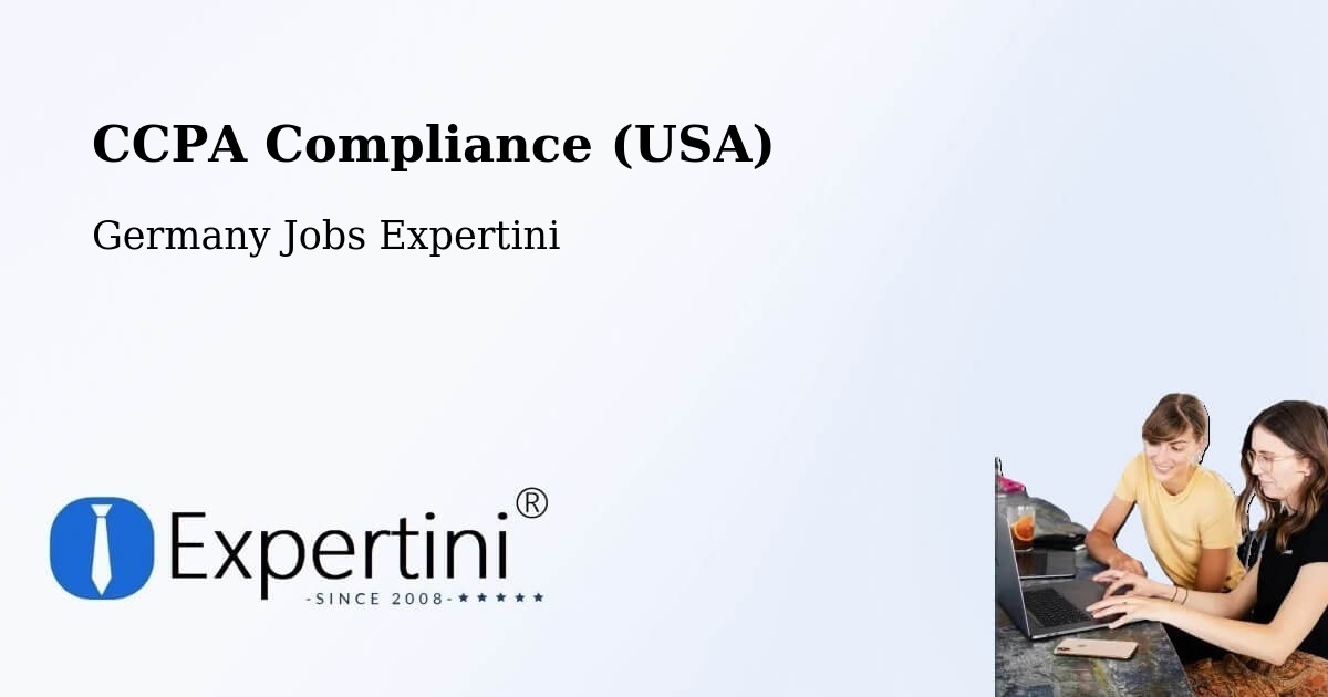 CCPA Compliance (USA) - Germany Jobs Expertini
