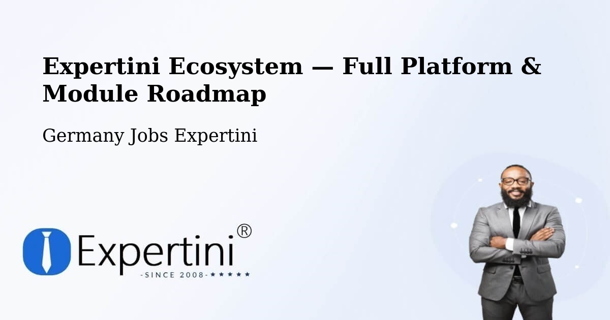 Expertini Ecosystem — Full Platform & Module Roadmap – Timmaspe