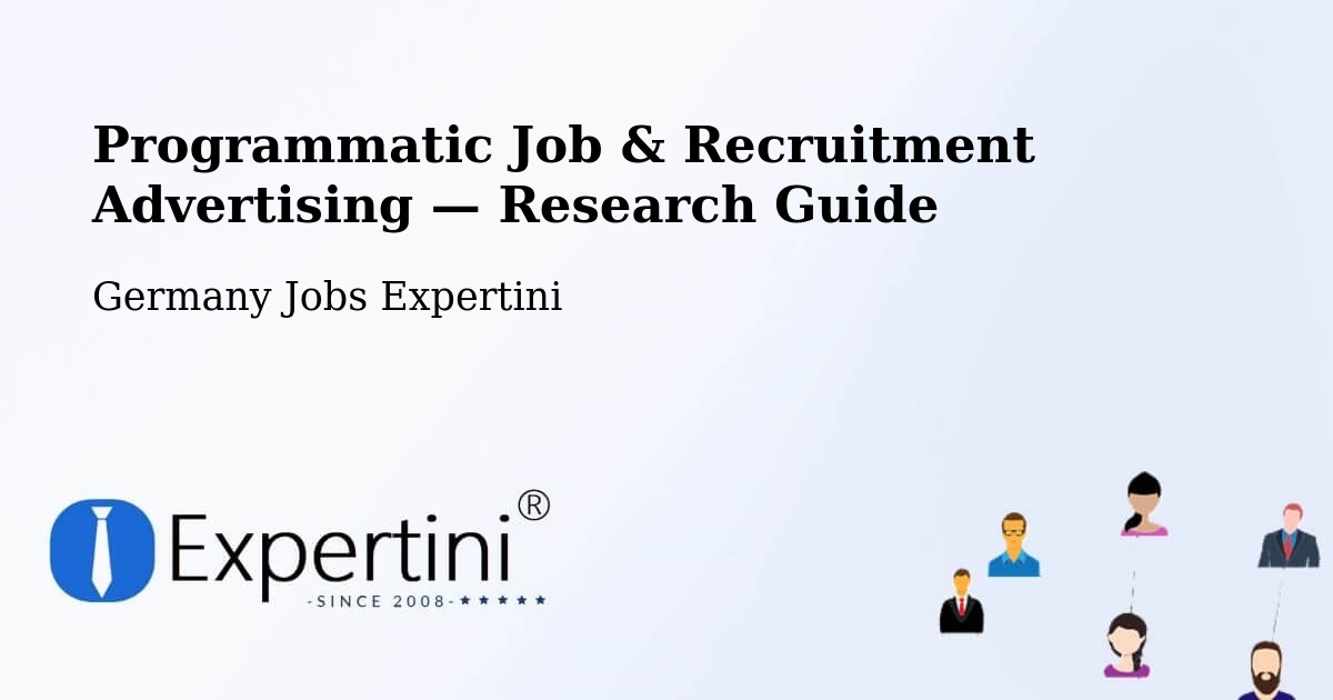 Programmatic Job & Recruitment Advertising — Research Guide – Timmaspe