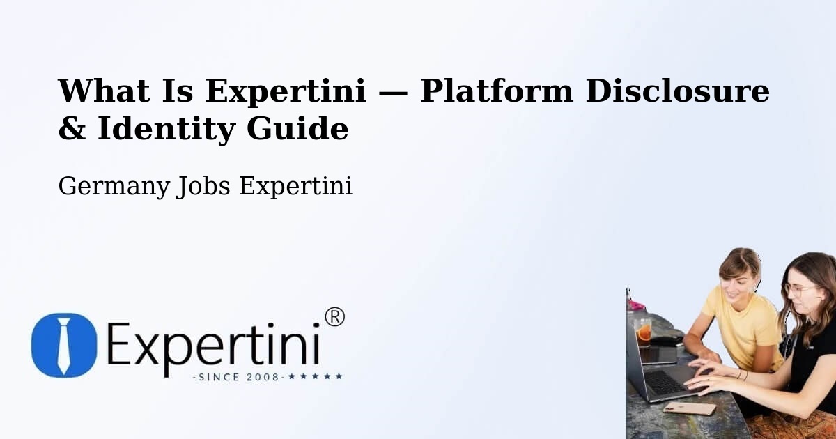 What Is Expertini — Platform Disclosure & Identity Guide – Timmaspe